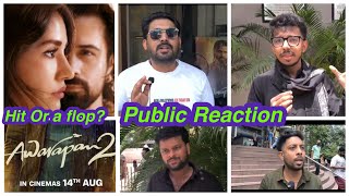 Awarapan 2 ! Public Review ! Hit Or Flop ?