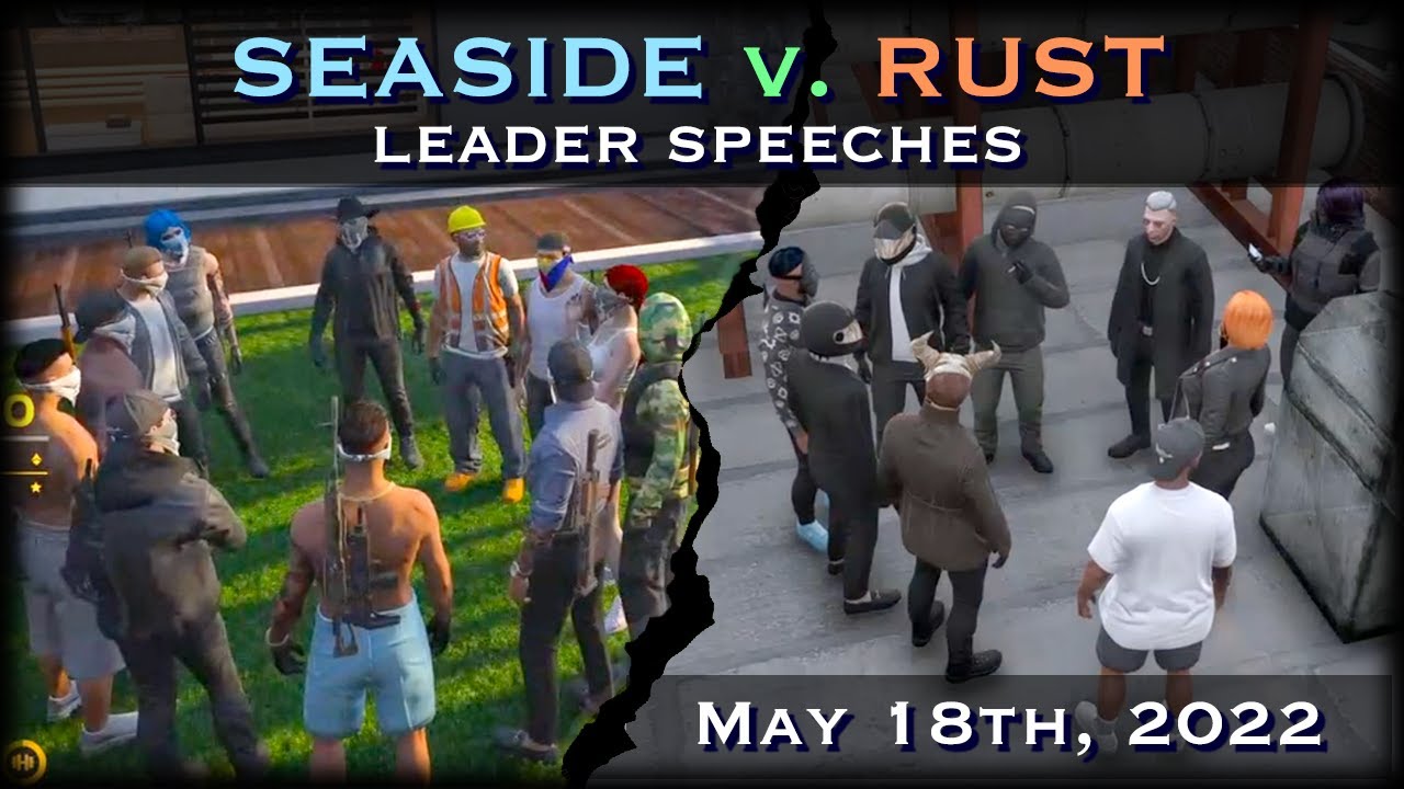 Day 3 RUST v SEASIDE - Benji and Ray's speeches - NoPixel GTA RP
