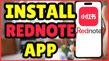 How to Download and Install the RedNote App | Quick Start Guide for Android & iOS