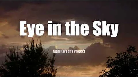 Eye In The Sky Alan Parsons Project  Lyrics  the best