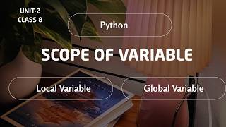 Scope Of Variables In Python || Local Variable || Global Variable || Class 8 || Brainwave ||