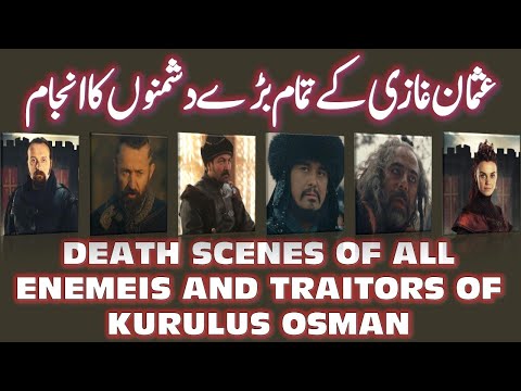 Kuruluş Osman Death Scenes Of All Enemies And Traitors The Ottoman Best Scenes