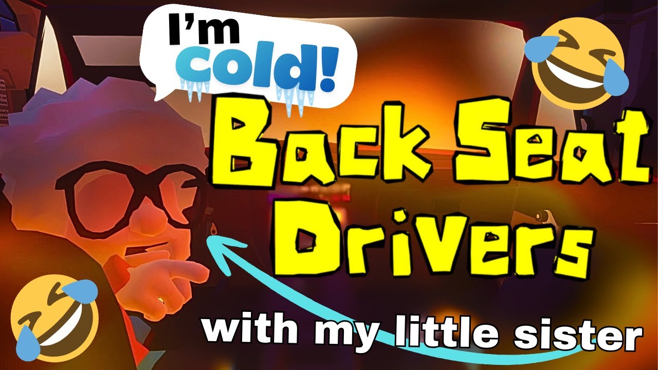 WHO DESTROYED the Car in Back Seat Drivers? Me or My Little Sister?