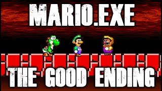 THIS IS IT!! THE GOOD ENDING TO MARIO.EXE!!