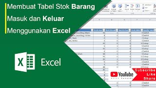 Cara Membuat Tabel Stok Barang Masuk dan barang keluar pada excel