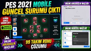 Pes 2021 Mobi̇le Yeni̇ Güncelleme Android 16Da Çalişiyor Online Maç 99 Takim Ruhu