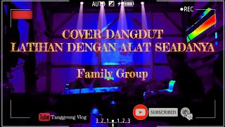Cover Bulan Bintang_Cinta & Air mata dengan alat seadanya|Family Group
