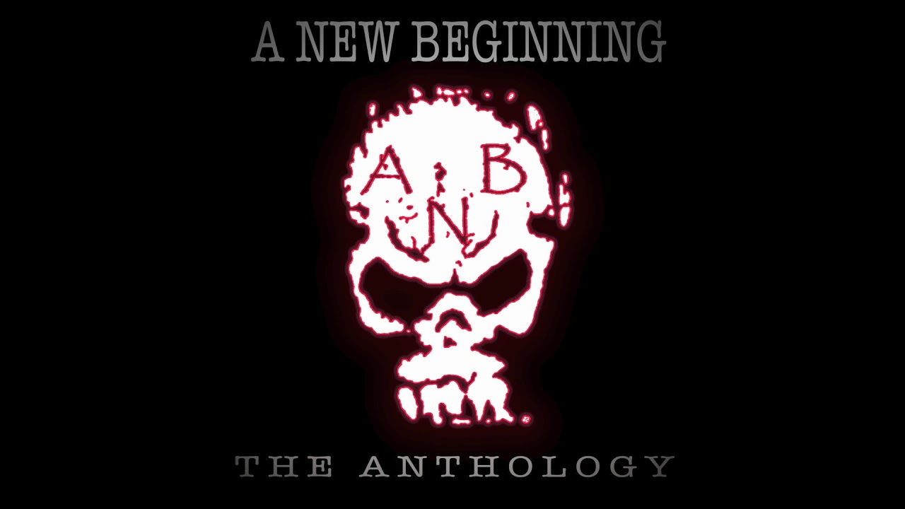 A New Beginning - The Anthology (FULL ALBUM STREAM)