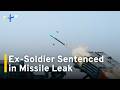 Ex-Soldier Gets Over Two Years for Hsiung Feng II Missile Leak to China｜TaiwanPlus News