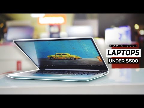 Top 5 Best Budget Laptops Under 500 2019