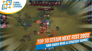 Next Fest 2022 Top 10 Turn-Based RPGs Strategy Games