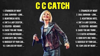 C C Catch Greatest Hits 2024 Collection   Top 10 Hits Playlist Of All Time