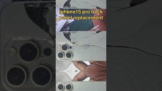 iphone15 pro back penal change karne ka professional tarika #iphonerepair #shortvideo #indian