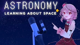 【ASTRONOMY: EXPLORING THE WONDERS OF SPACE】✨🌌 🪐【NIJISANJI EN】