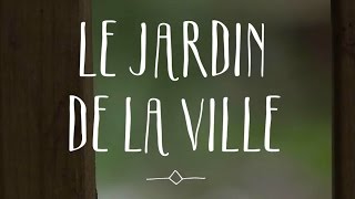 Le jardin de ville