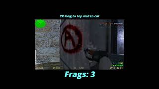 7K long to top mid to cat #headshot #fps #gamer #gaming #streamer #nostalgia #counterstrike #cs