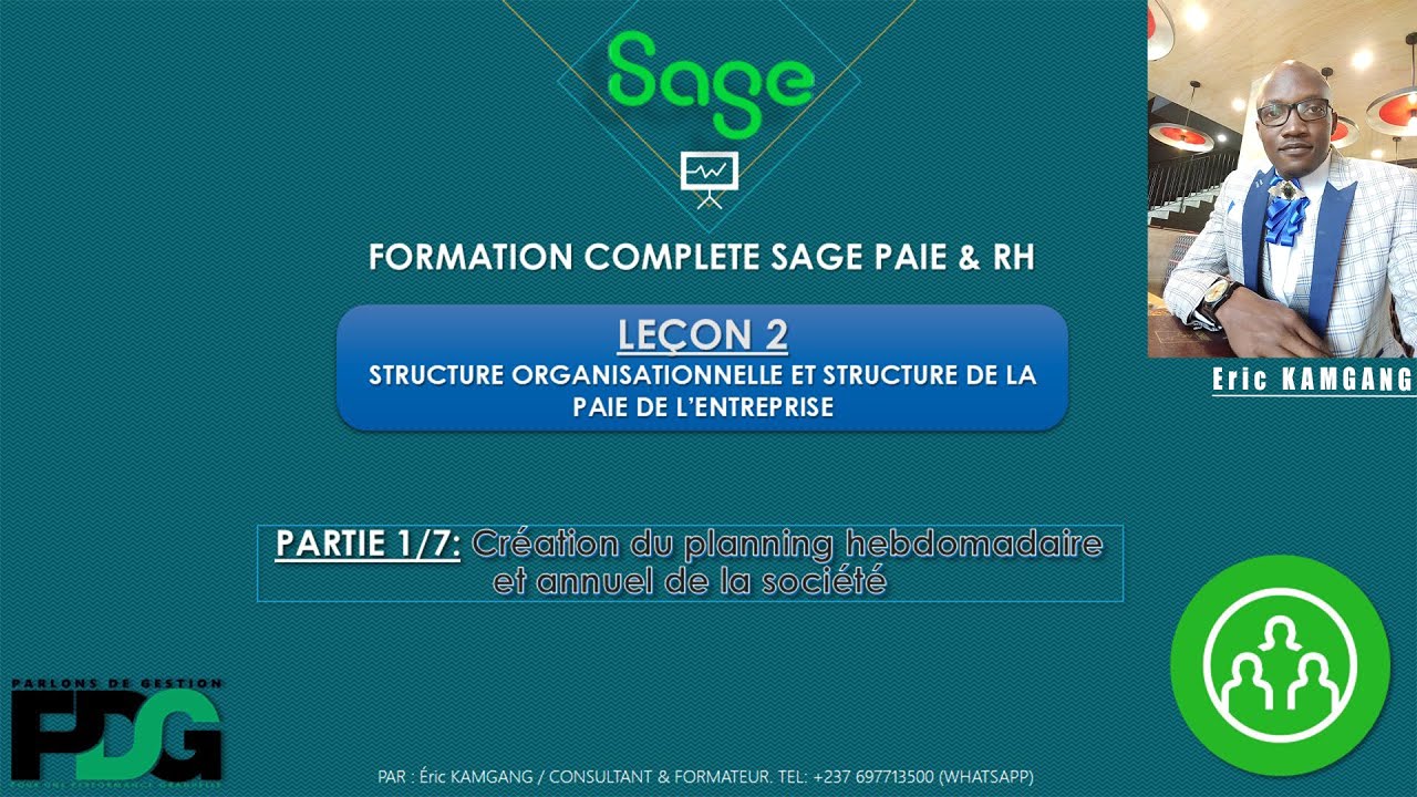 SAGE PAIE & RH; Leçon 2: partie1/7 - Création du planning hebdomadaire et annuel de la société.