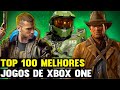 Os 100 Melhores Jogos de XBOX ONE 🏆 ATUALIZADO 2020  ( TOP 100 BEST XBOX ONE GAMES 2019 )