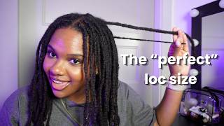 How to choose your loc size and how I chose mine !