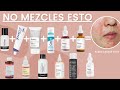 COMBINACIONES EN SKINCARE / PRODCUTOS QUE NO MEZCLAR ✨ - MELI DE LA MORA