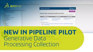 NEW in Pipeline Pilot | Generative Data Processing Collection