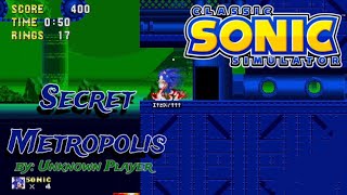 Classic Sonic Simulator v12: Secret Metropolis (By: Unknown Player)
