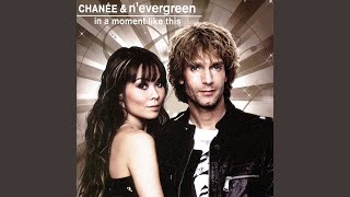 Miniatura de "CHANÉE & n'evergreen - In A Moment Like This"