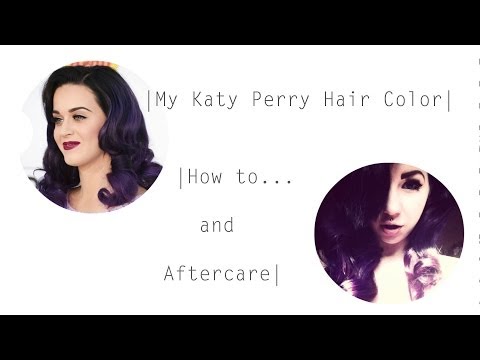 My Katy Perry Style Hair Color & Aftercare!