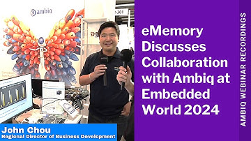eMemory PUFsecurity Discusses Collaboration with Ambiq at Embedded World 2024