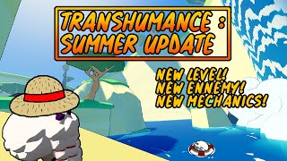Transhumance Summer 2025 Update