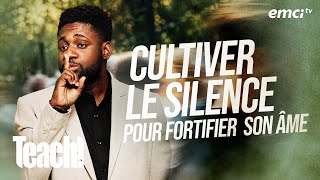 Cultiver le silence pour fortifier son âme - Teach! - Athoms Mbuma screenshot 3