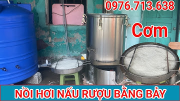 Nấu Cơm bằng Nồi nấu rượu bằng củi Thái Bình, cơm thơm ngon | ĐT 0976.713.638