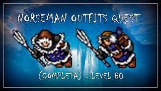 [TIBIA] - NORSEMAN OUTFIT QUEST(COMPLETA) | NORSEMAN OUTFIT (COMPLETO)