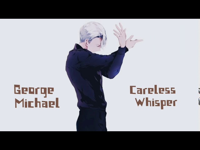Careless Whisper | George Michael [ 1 Hour ]