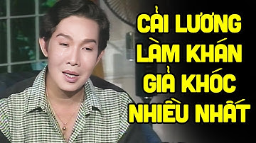 Cải Lương Làm Cho Người Xem Khóc Nhiều Nhất Của Vũ Linh - Cải Lương Xưa Vũ Linh Hay Nhất