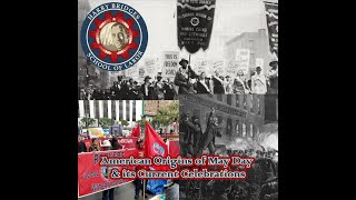 2023 Session 1: American Origins of May Day - Harry Bridges School of Labor Class