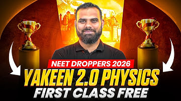 Yakeen 2.0 2026 - 1st Free Class of PHYSICS by MR SIR 🔥 || NEET 2026