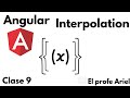 [9] Interpolación {{Interpolation}} (Angular para principiantes )