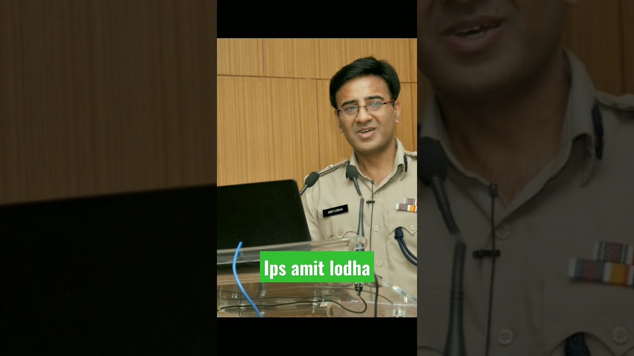 ips Amit Lodha 🔥🙏🌻🏆 