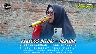 Download lagu KEKECOS BELING - VOC. HERLINA | DUA PUTRA | SHOW DESA JAMBAK KECAMATAN CIKEDUNG