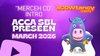 Merceh Co Explained Acca Sbl Pre-Seen Material March 2026