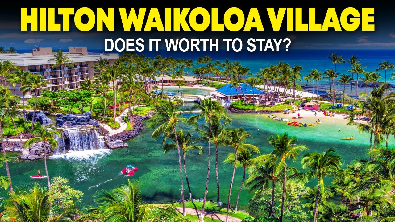 Hilton Waikoloa Village