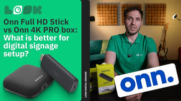 Onn Full HD Stick vs. Onn 4K PRO box: What is better for digital signage setup?