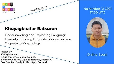 SIGTYP Lecture Series: Khuyagbaatar Batsuren.