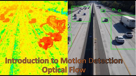 Motion Detection: Part 2 - Optical Flow