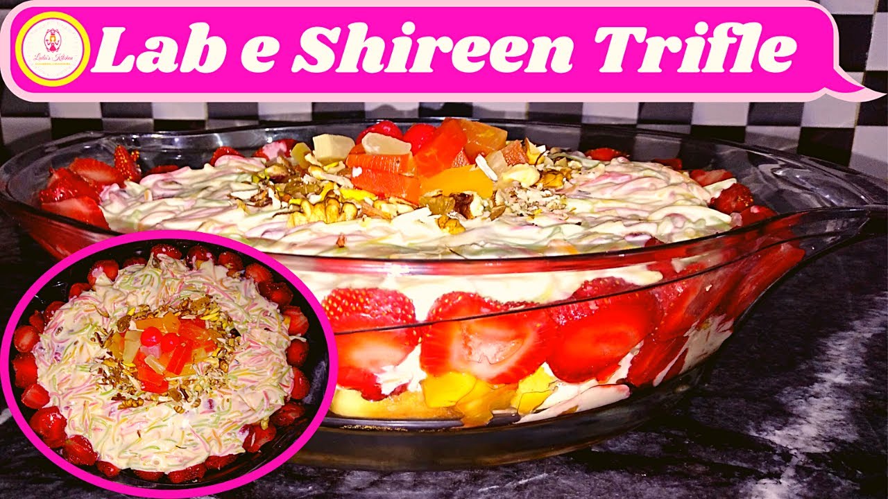 Lab e shireen Trifle Recipe by Laila,s Kitchen Eid Dawat Fast and Easy Recipe Sweet