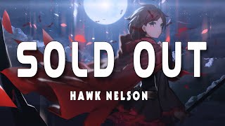 Sold Out - Hawk Nelson \/\/ (Vietsub + Lyric) Tik Tok Song