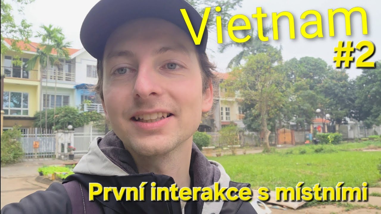 Vietnam #2 , příroda vesniček kolem Hanoje i centrum! #2