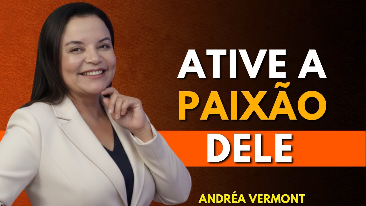3 comportamentos que despertam a paixão masculina, segundo Andréa Vermont