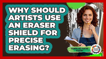 Why Should Artists Use An Eraser Shield For Precise Erasing? - Drawing and Painting Academy